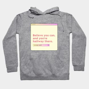 Believe you can Hoodie